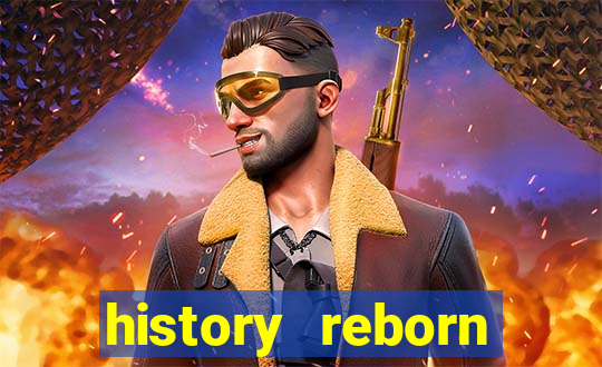 history reborn remover carta